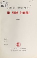 Télécharger le livre :  Les mains d'ombre