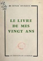 Download this eBook Le livre de mes vingt ans