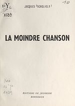 Télécharger le livre :  La moindre chanson
