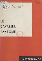 Download this eBook Le cavalier fantôme