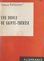 Download this eBook Une drôle de Sainte-Thérèse