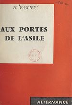 Download this eBook Aux portes de l'asile