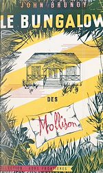 Télécharger le livre :  Le bungalow des Mollison
