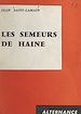 Télécharger le livre :  Les semeurs de haine
