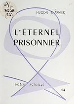 Télécharger le livre :  L'éternel prisonnier