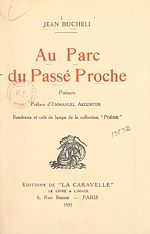 Télécharger le livre :  Au parc du passé proche