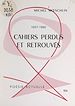 Télécharger le livre :  Cahiers perdus et retrouvés, 1957-1960 (1)