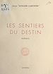 Télécharger le livre :  Les sentiers du destin