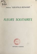 Télécharger le livre :  Fleurs solitaires
