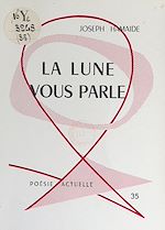 Télécharger le livre :  La lune vous parle
