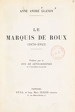 Télécharger le livre :  Le marquis de Roux (1878-1943)