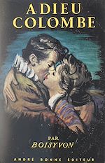 Télécharger le livre :  Adieu Colombe
