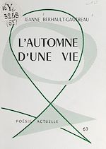 Télécharger le livre :  L'automne d'une vie