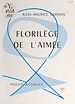 Télécharger le livre :  Florilège de l'aimée