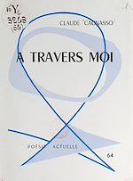 Télécharger le livre :  À travers moi