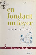 Télécharger le livre :  En fondant un foyer