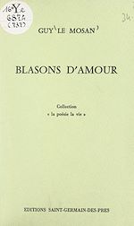 Télécharger le livre :  Blasons d'amour