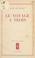 Télécharger le livre :  Le voyage à trois