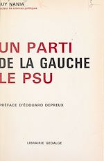 Télécharger le livre :  Un parti de la Gauche : le PSU