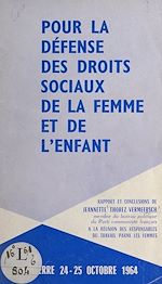 Télécharger le livre :  Pour la défense des droits sociaux de la femme et de l'enfant