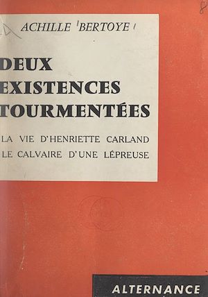 Download the eBook: Deux existences tourmentées