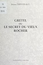 Télécharger le livre :  Gretel