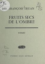Télécharger le livre :  Fruits secs de l'ombre