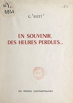 Télécharger le livre :  En souvenir, des heures perdues...