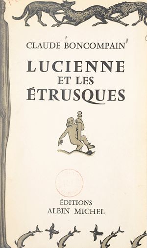 Téléchargez le livre :  Lucienne et les Étrusques