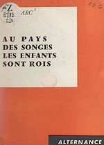 Download this eBook Au pays des songes, les enfants sont rois