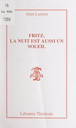 Télécharger le livre :  Fritz, la nuit est aussi un soleil