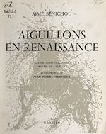 Télécharger le livre :  Aiguillons en renaissance