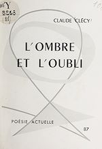 Télécharger le livre :  L'ombre et l'oubli