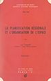 Télécharger le livre :  La planification régionale et l'organisation de l'espace (1)