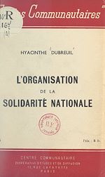 Télécharger le livre :  L'organisation de la solidarité nationale