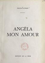 Télécharger le livre :  Angèla, mon amour