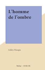 Télécharger le livre :  L'homme de l'ombre