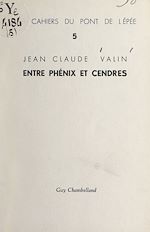 Télécharger le livre :  Entre phénix et cendres