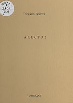 Télécharger le livre :  Alecto !
