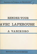 Download this eBook Rendez-vous avec Lapérouse à Vanikoro