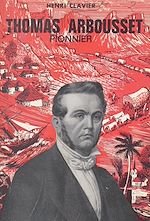 Télécharger le livre :  Thomas Arbousset, pionnier