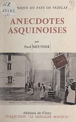 Télécharger le livre :  Anecdotes asquinoises