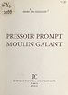 Télécharger le livre :  Pressoir prompt, moulin galant