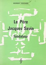Télécharger le livre :  Le Père Jacques Sevin