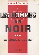 Télécharger le livre :  Les hommes en noir (3). Les démons et les anges
