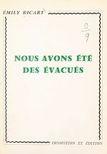 Télécharger le livre :  Nous avons été des évacués