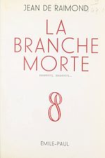 Télécharger le livre :  La branche morte
