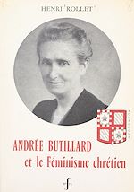 Télécharger le livre :  Andrée Butillard et le féminisme chrétien