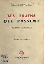 Télécharger le livre :  Les trains qui passent