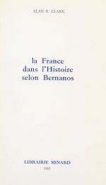 Télécharger le livre :  La France dans l'histoire, selon Bernanos